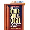 The Other Side of the Closet: The Coming-out Crisis for Straight Spouses and Families