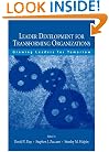 Leader Development for Transforming Organizations: Growing Leaders for Tomorrow (Series in Applied Psychology)