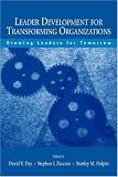 Leader Development for Transforming Organizations: Growing Leaders for Tomorrow (Series in Applied Psychology)