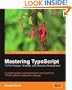 Mastering TypoScript: TYPO3 Website, Template, and Extension Development: A complete guide to understanding and using TypoScript, TYPO3's powerful configuration language.