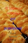 Il francese semplice per i principianti