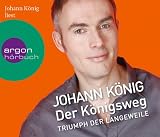 Produkt-Bild: Der K&ouml;nigsweg (3 CDs): Triumph der Langeweile