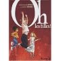 Oh, les filles !, Tome 1 :