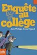 Enqu�te au coll�ge