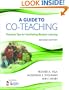 A Guide to Co-Teaching: Practical Tips for Facilitating Student Learning (Joint Publication)