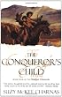 Conqueror's Child (Holdfast Chronicles)