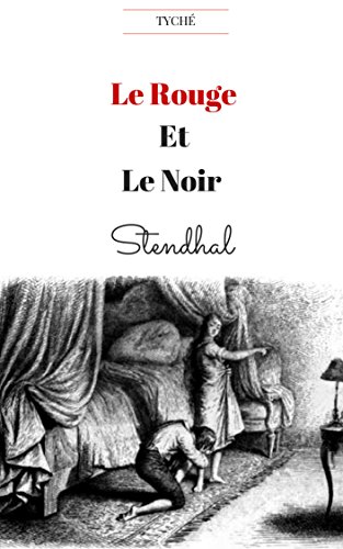 Le Rouge Et Le Noir (French Edition)