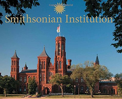 Smithsonian Institution: A Photographic Tour