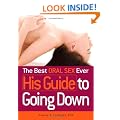 The Best Oral Sex Ever: His Guide to Going Down