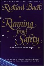 Running from Safety: An Adventure of the Spirit