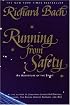 Running from Safety: An Adventure of the Spirit