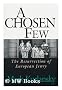 A Chosen Few : the Resurrection of European Jewry / Mark Kurlansky