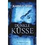 Dunkle K�sse: Ein Vampirthriller