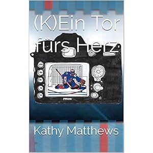 (K)Ein Tor fürs Herz (New York Mustangs 6)