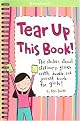 Tear Up This Book! (The Sticker, Stencil, Stationery, Games, Crafts, Doodle, And Journal Book For Girls!) (Spiral) (Paperback)