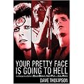 Your Pretty Face Is Going to Hell (Paperback)