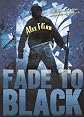 Fade To Black (Turtleback School & Library Binding Edition)