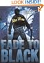 Fade To Black (Turtleback School & Library Binding Edition)