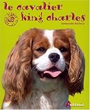 Cavalier King Charles->Cliquez sur l'image pour obtenir des informations sur ce livre