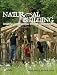 Natural Building: Creating Communities Through Cooperation