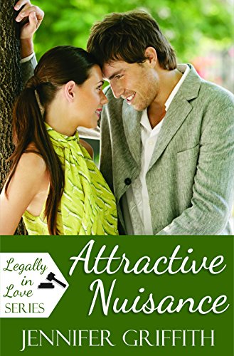 Attractive Nuisance (Legally in Love Book 1)