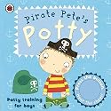 Pirate Pete's Potty: A Ladybird potty training book