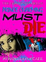 Prince Charming Must Die!