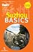 Suzhou Basics (Suzhou Guidebooks)