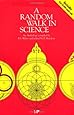 A Random Walk in Science