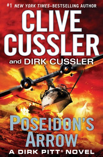 Poseidon's Arrow (Dirk Pitt Adventure) by: Clive Cussler and Dirk Cussler Poseidon's Arrow (Dirk Pitt Adventure) by: Clive Cussler and Dirk Cussler