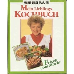 Mein Lieblingskochbuch : frisch vom Markt.