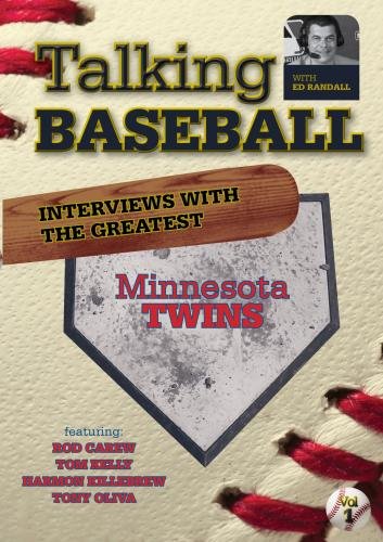 Talking Baseball with Ed Randall - Minnesota Twins  - Vol. 1