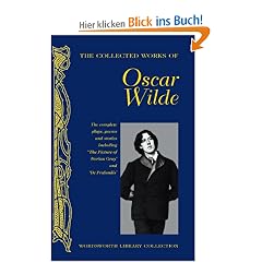 Collected Works of Oscar Wilde (Wordsworth Library Collection)