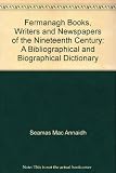 Fermanagh books, writers and newspapers of the nineteenth century