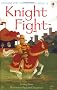 Knight Fight (First Reading) (Usborne Very First Reading)