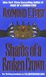 Shards Of A Broken Crown: Book Four of the Serpentwar Saga