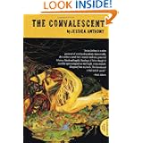 The Convalescent by Jessica Anthony