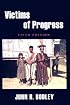 Victims of Progress: Fifth Edition