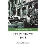 Italy since 1945 (Short Oxford History of Italy)