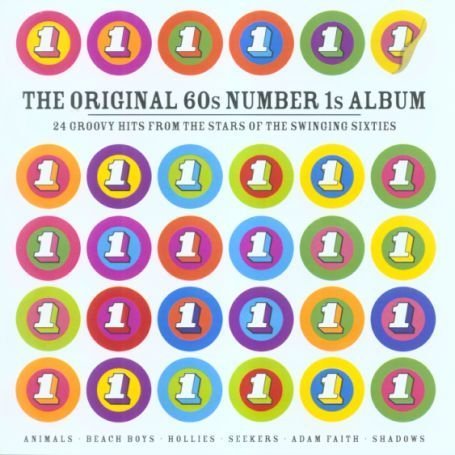 CD-Charts  Search : The Original 60s Number 1s Album: 20 Groovy Hits from the Swinging Sixties