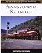 Pennsylvania Railroad (MBI Railroad Color History)