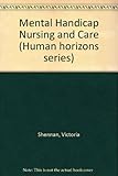 Mental handicap nursing and care