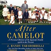 After Camelot: A Personal History of the Kennedy Family - 1968 to the Present | [J. Randy Taraborrelli]
