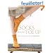 Socks from the Toe Up: Essential Techniques and Patterns from Wendy Knits