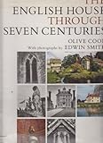The English house through seven centuries