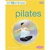 15-Minute Everyday Pilates: Get Real Results Anytime, Anywhere Four 15-minute workouts, also on DVD (15 Minute Fitness)
