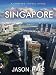Books : Singapore: A Concise Travel Guide