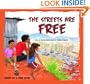 The Streets are Free