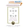 The God of Old: Inside the Lost World of the Bible
