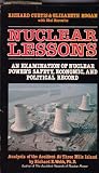 Nuclear lessons : an examination of nuclear power's safety, economic and political record